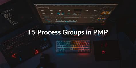 I 5 Process Groups In Pmp Qrp International