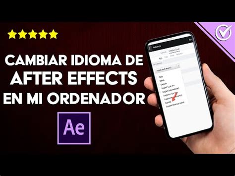 C Mo Cambiar El Idioma De Adobe After Effects En Mi Ordenador