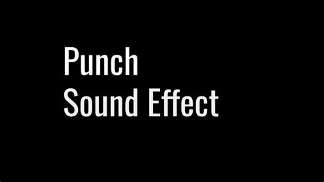 Punch Sound Effect Free Download Free Sound Effects Youtube