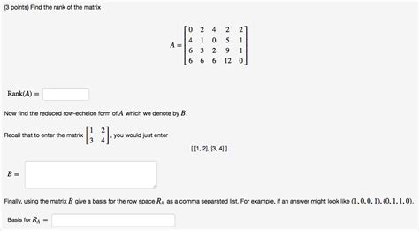 Solved Find The Rank Of The Matrix A 0 2 4 2 2 4 1 0 5 Chegg