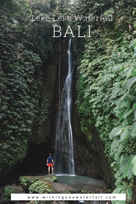 Leke Leke Waterfall Bali Wishing On A Waterfall Waterfall Bali