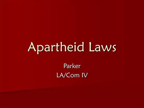 PPT - Apartheid Laws PowerPoint Presentation, free download - ID:6523310