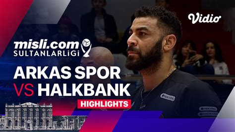 Arkas Spor Vs Halkbank Highlights Men S Turkish League Vidio