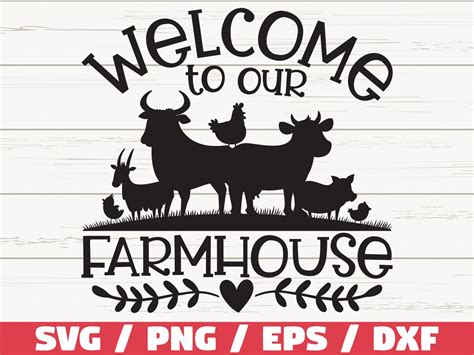 Welcome to Our Farmhouse SVG / Cut File / Cricut / Commercial Use / Silhouette / Farmhouse SVG ...