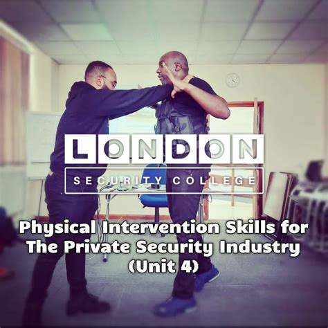 Physical Intervention Skills For The Private Security Industry Unit 4