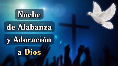 Musica Cristiana Para Tener Paz Y Dormir Bien Feliz Noche YouTube