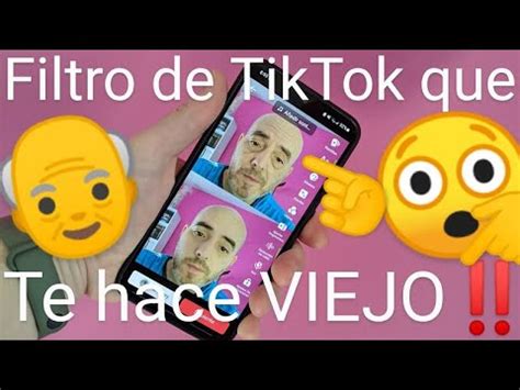 Como Poner El Filtro De Viejo En Tik Tok Para Impresionar A Tus