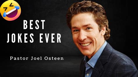 Pastor Joel Osteen Hilarious Jokes That Will Make You Laugh Out Loud