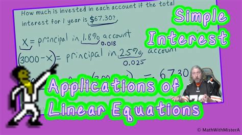 Applications Of Linear Equations Simple Interest Youtube