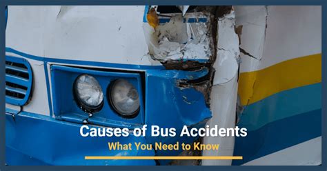 Causes Of Bus Accidents: What You Need To Know