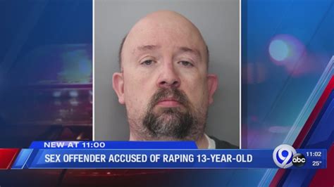 Convicted Sex Offender Accused Of Raping 13 Year Old Wsyr