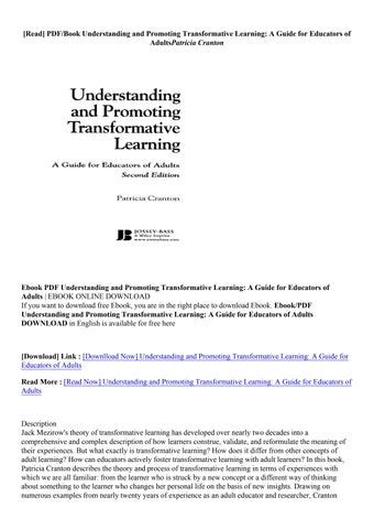 Pdf Understanding And Promoting Transformative Learning A Guide For