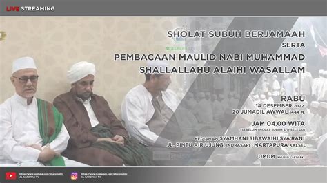 AL KAROMAH TV LIVE SHOLAT SUBUH BERJAMAAH SERTA PEMBACAAN MAULID NABI