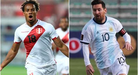 Perú Vs Argentina Fecha Hora Y Canal Del Duelo Por La Fecha 12 De Las