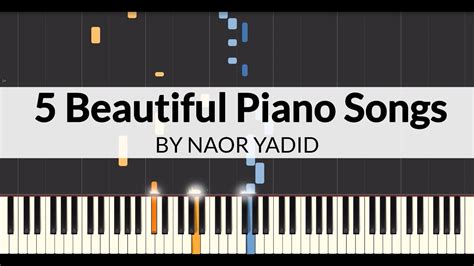 5 Beautiful Piano Songs Piano Tutorial Piano Understand