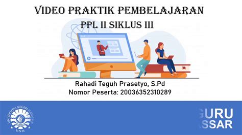 Video Praktik Pembelajaran PPL II Siklus III PPG DALJAB UNM 2020 YouTube