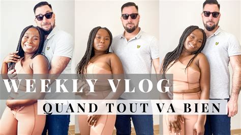 Weekly Vlog I Tre Heureux En Couple I Resto I Nouvelle Cam Ra I