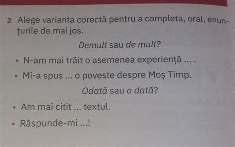 Alege Varianta Corecta Pentru A Completa Oral Enun Urile De Mai Jos Va