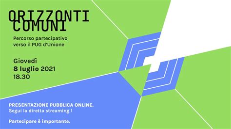 Orizzonti Comuni Presentazione Del Percorso Partecipativo Verso Il