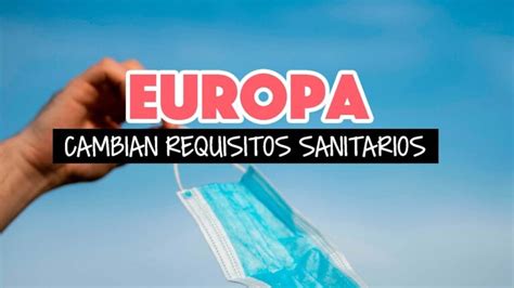 Requisitos Para Viajar A Europa Como Turista Actualizado Febrero 2025