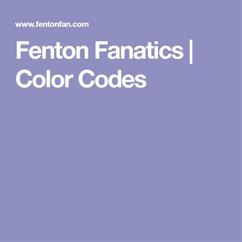 Fenton Fanatics Color Codes Color Coding Color Coding