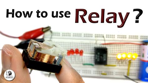 How To Use A Relay In Circuit And How A Relay Works Youtube