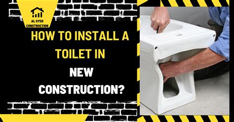 how to install a toilet new construction