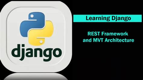 Learning Django REST Framework And MVT Architecture