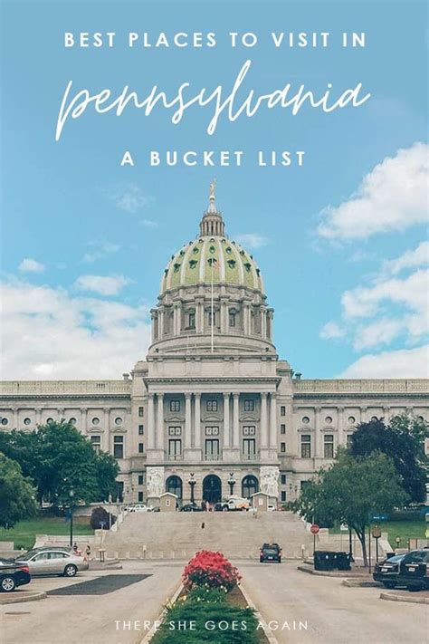 Pennsylvania Bucket List 97 Places To Visit In 2024 Pennsylvania Travel Pennsylvania Bucket