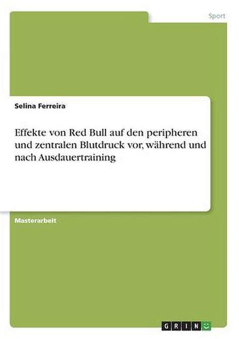 Effekte Von Red Bull Auf Den Peripheren Und Zentralen Blutdruck Vor