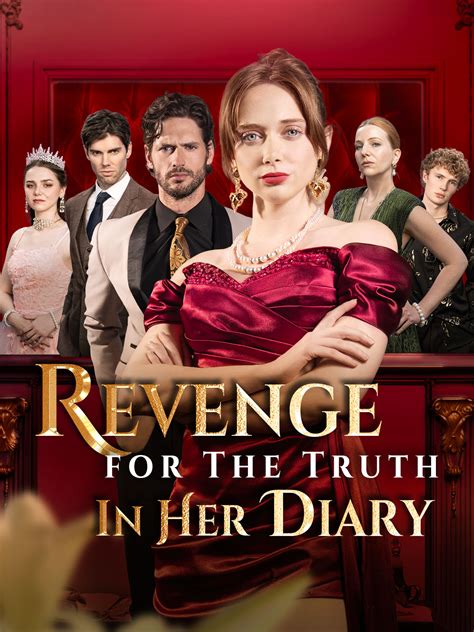 Revenge for The Truth in Her Diary Drama & Movie Online to Watch for