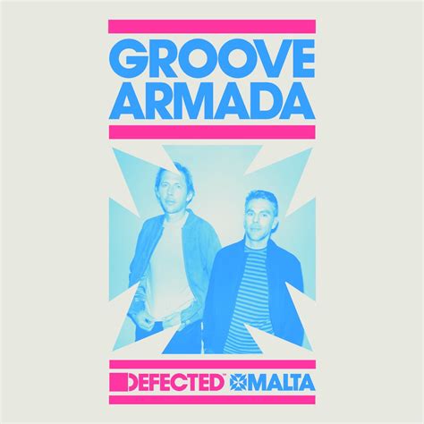 Defected Malta Groove Armada Oct 7 2023 DJ Mix álbum de Groove