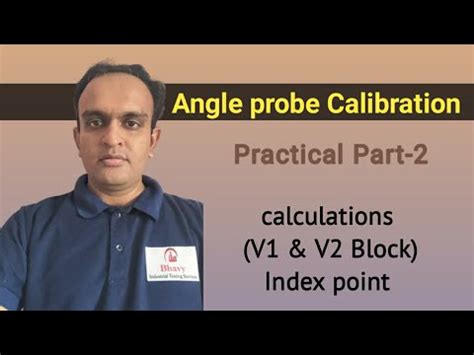 Practical Part Ut Angle Probe Calibration Ll Iiw V V Block Index