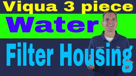 Viqua 3 Piece Water Filter Housing Review Water Estore