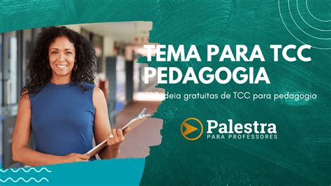 Temas Para Tcc Em Pedagogia RETOEDU