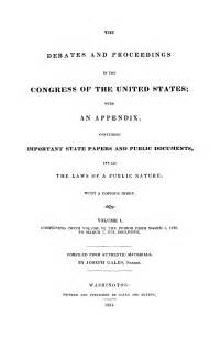 The Debates And Proceedings In The Congress Of The United States First