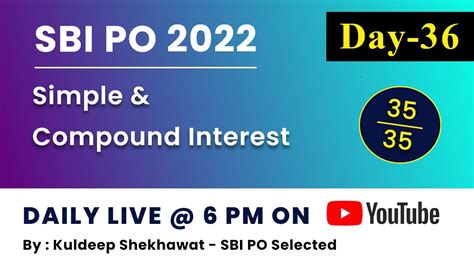 Compound Interest 10 Target Sbi Po 2022 Sbi Clerk 2022 Ibps Po Day 36 Kuldeep Shekhawat