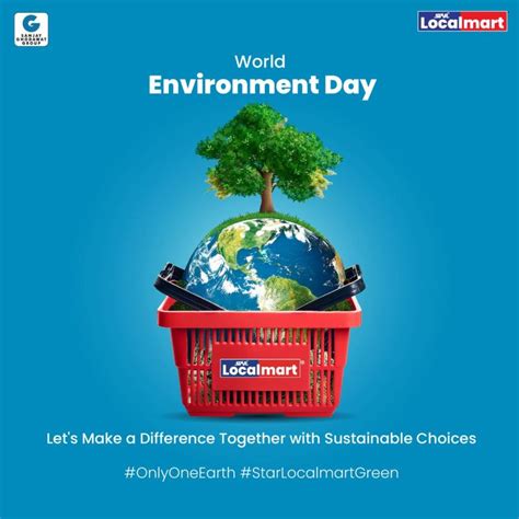 Star Localmart On Linkedin Worldenvironmentday Sustainability