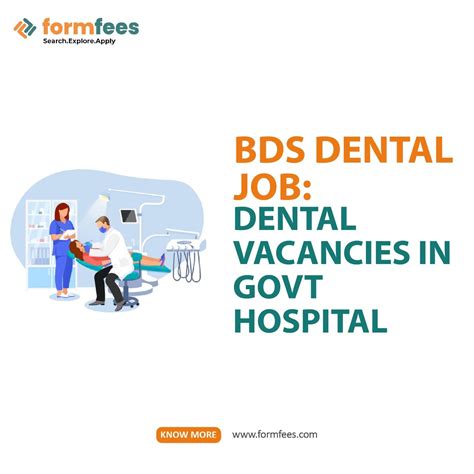 Bds Dental Job Dental Vacancies In Govt Hospital Formfees