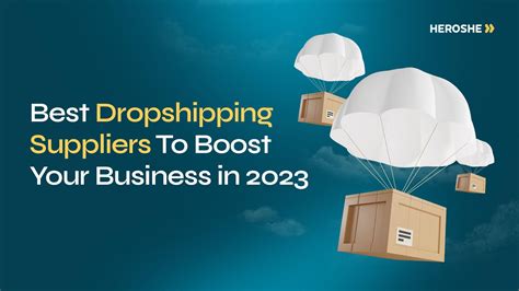 15 Best Dropshipping Suppliers To Boost Your Business in 2023