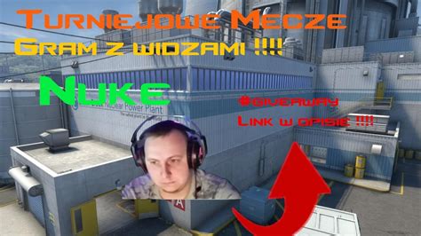 Counter Strike Global Offensive Pierwszy Turniejowy Na Mapie Nuke