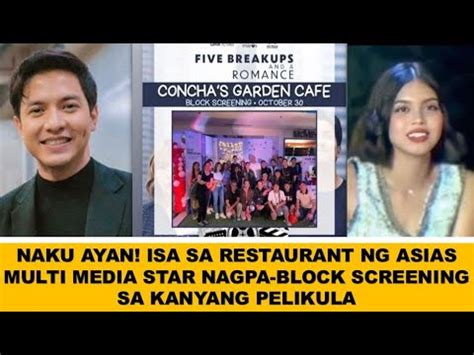 Yun Isa Sa Restaurant Ng Asias Multi Media Star Nagpa Block Screening