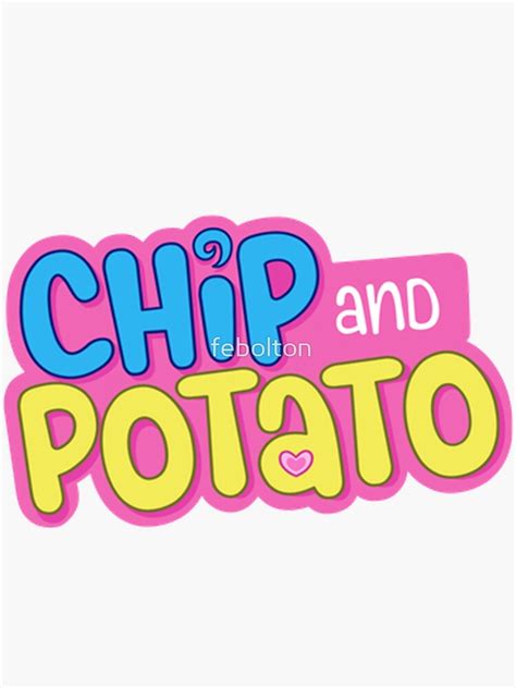 Chip And Potato I Sticker For Sale By Febolton Redbubble