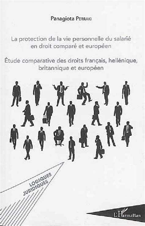 La protection de la vie personnelle du salarié en droit comparé et