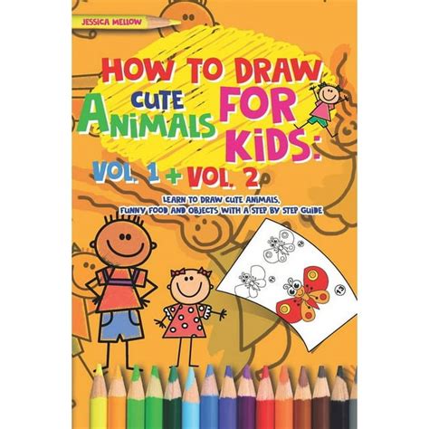 How To Draw Cute Animals For Kids Activities Books Vol 1 Vol 2