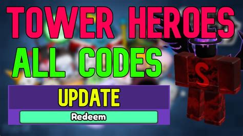 All Tower Heroes Codes Roblox Tower Heroes Codes July 2023 Youtube