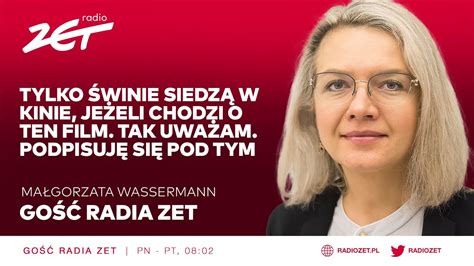 Gość Radia ZET Małgorzata Wassermann YouTube