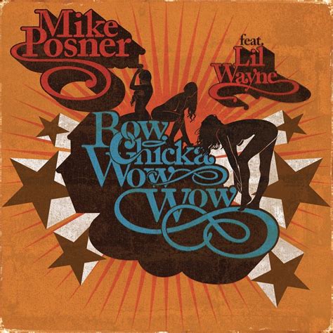 Mike Posner Bow Chicka Wow Wow Lyrics Genius Lyrics