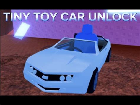 Unlocking The Tiny Toy Car Roblox Jailbreak Youtube