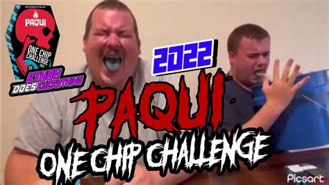 2022 Paqui One Chip Challenge Youtube